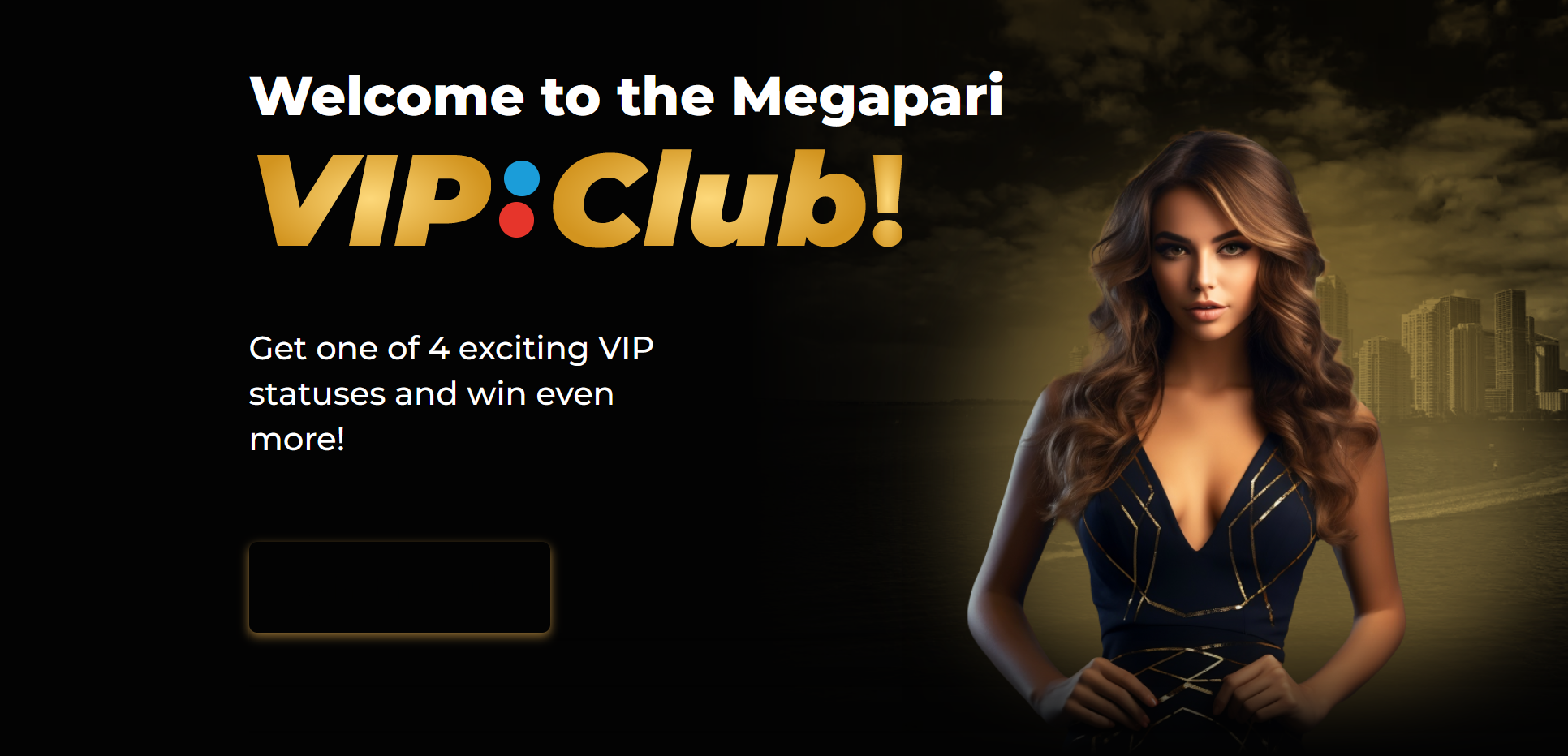 Megapari VIP Program